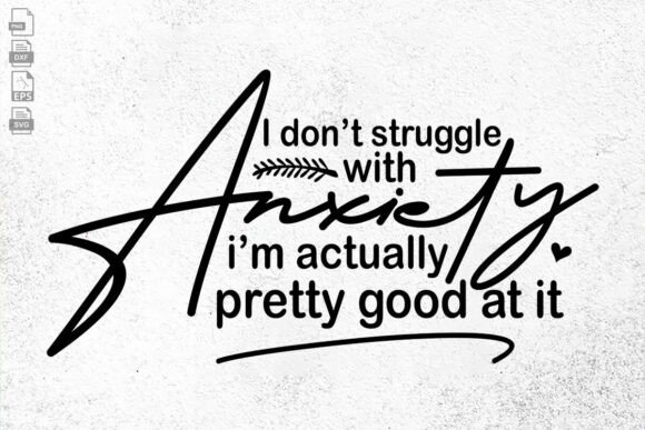 Funny Sarcastic Anxiety Quote SVG Review for Real Projects