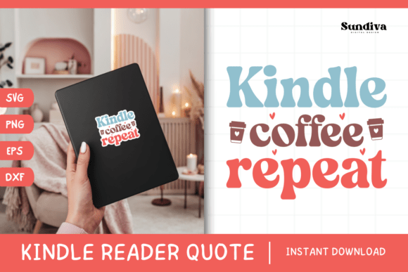 Kindle Lover - Reading Quote SVG 13 Review for Real Projects