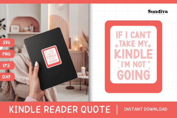 Kindle Lover - Reading Quote SVG 17 for Real Projects