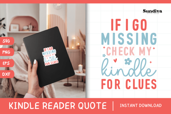 Kindle Lover - Reading Quote SVG 18 Review for Real Projects