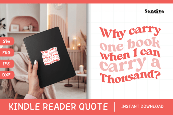 Kindle Lover - Reading Quote SVG 2: A Designer’s Honest Take