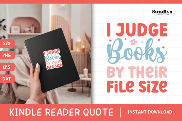 Kindle Lover - Reading Quote SVG 23 Review for Real Projects