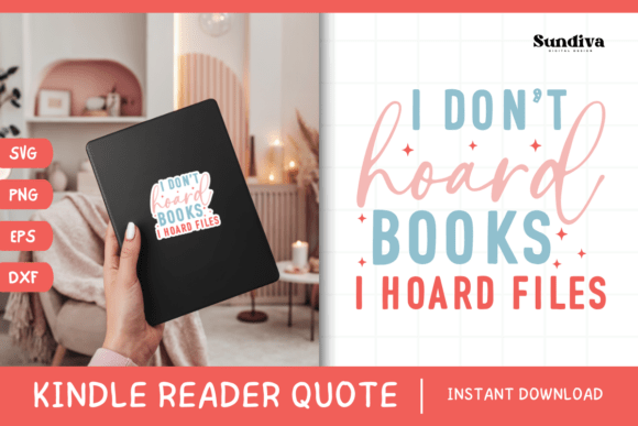 Kindle Lover - Reading Quote SVG 24 Review for Real Projects