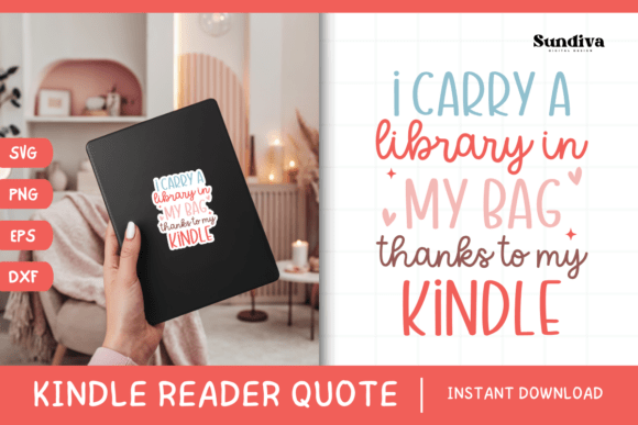 Kindle Lover - Reading Quote SVG 25 Review for Real Projects