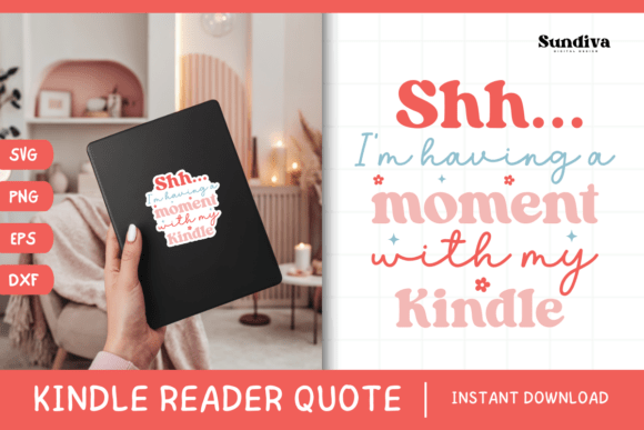 Kindle Lover - Reading Quote SVG 6 Review for Real Projects