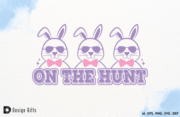 On the Hunt - Easter Funny Quote SVG PNG Review for Real Projects