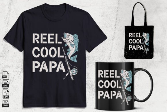 Reel Cool Papa Svg: A Fishing Quote for Real Embroidery Projects